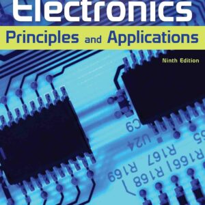 Electronics: Principles and Applications 9th Edition, Kindle Edition